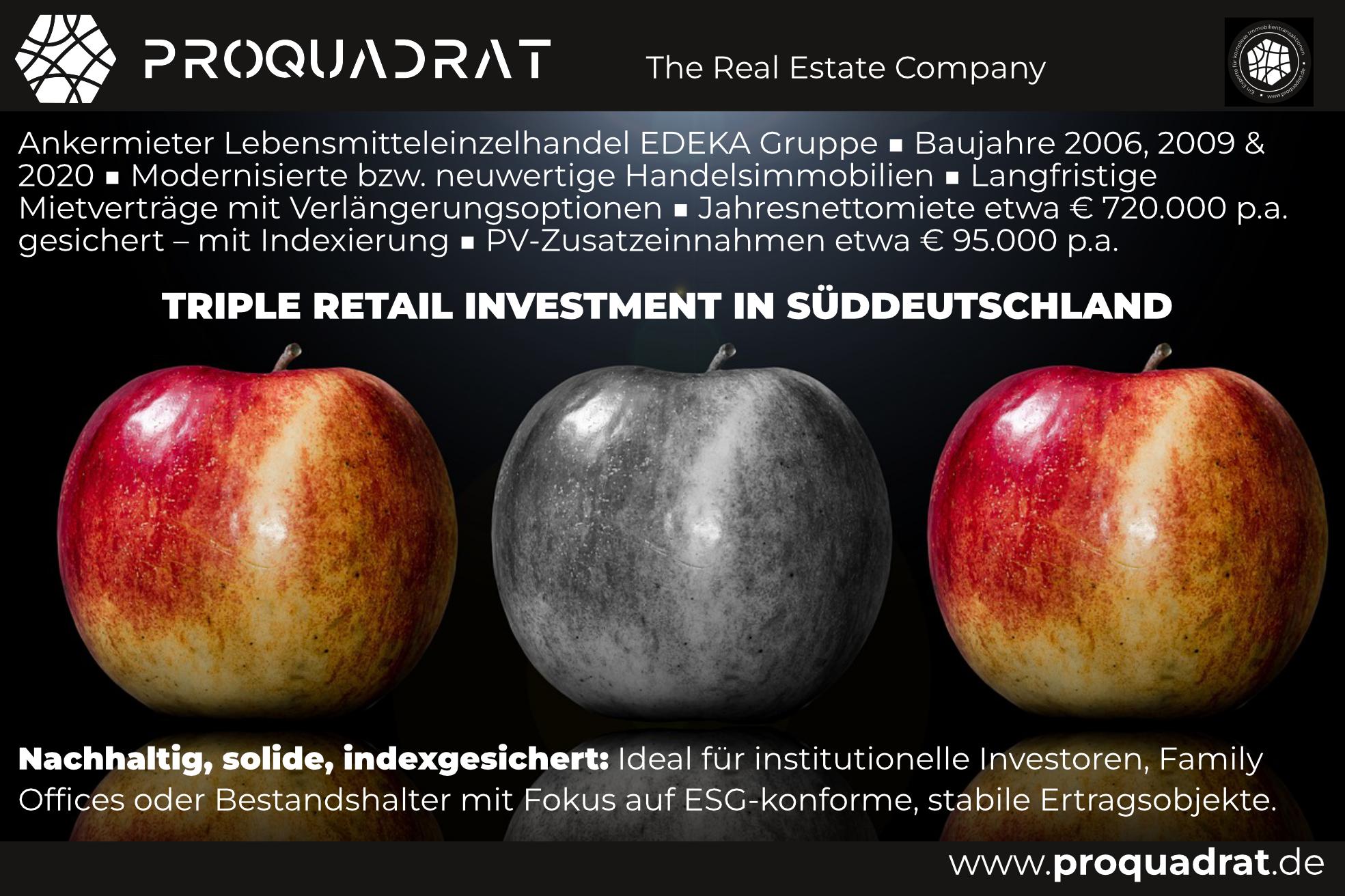 Triple Retail Investment in Süddeutschland